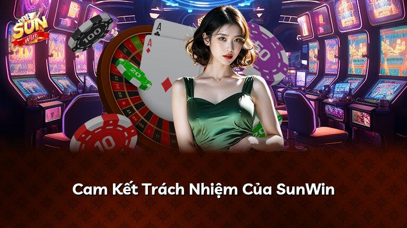 Cam Kết Trách Nhiệm Của SunWin