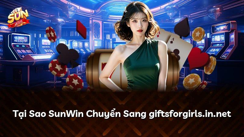 Tại Sao SunWin Chuyển Sang giftsforgirls.in.net